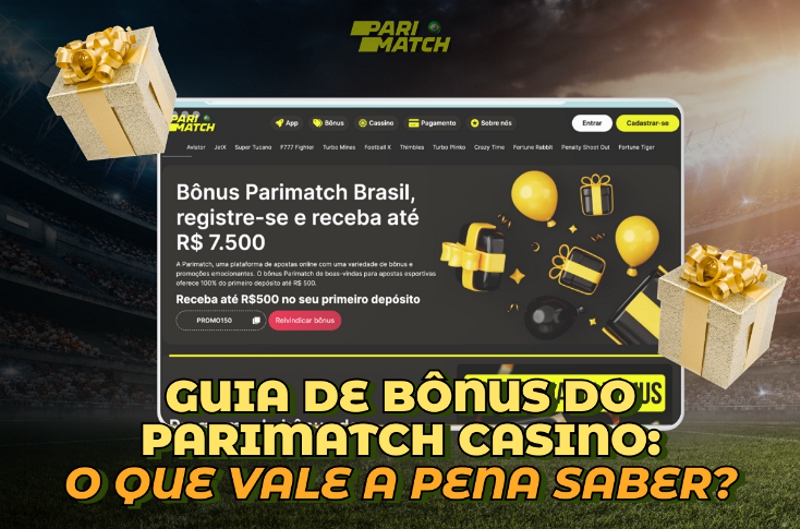 bonus-parimatch Guia de Bônus do Parimatch Casino: O que vale a pena saber?