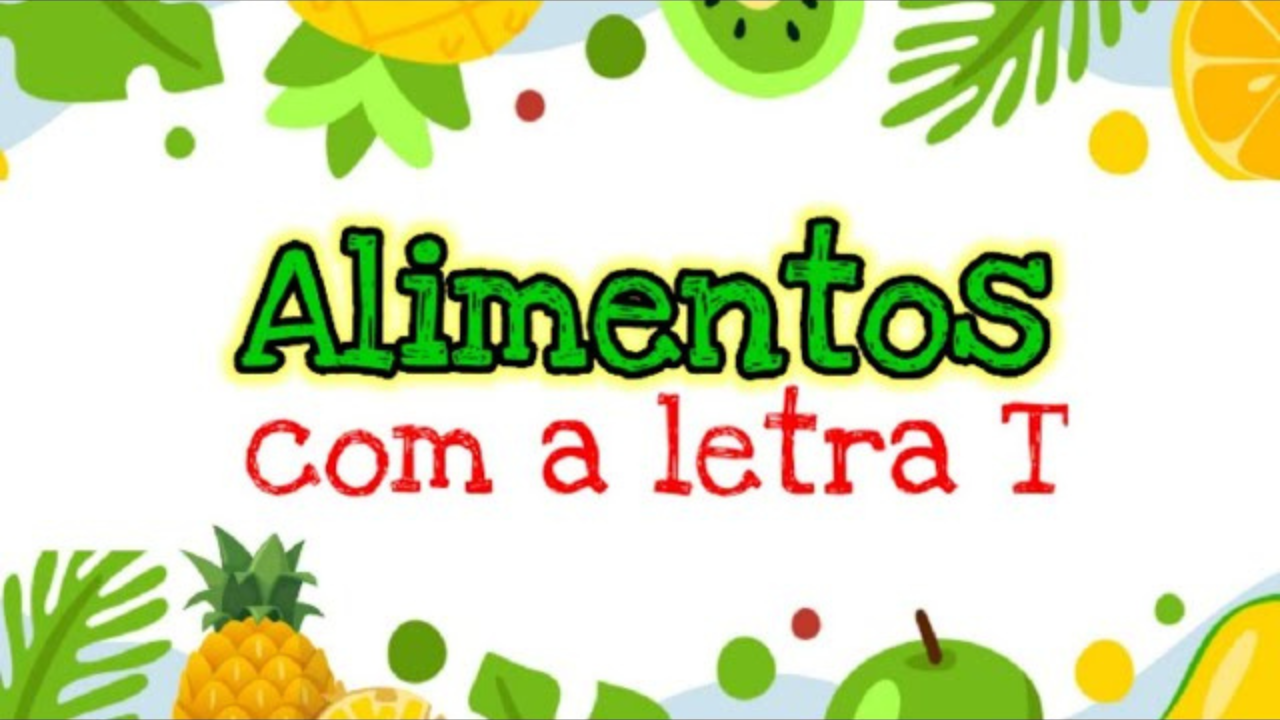 comida-com-a-letra-t-99-palavras Comida com a letra T: 99 palavras