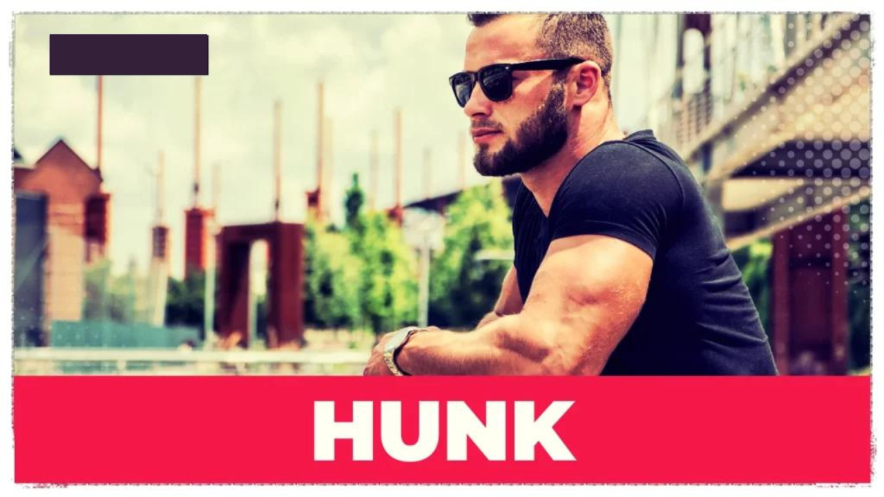 hunk-o-que-e-traducao-e-significado HUNK: O que é, tradução e significado